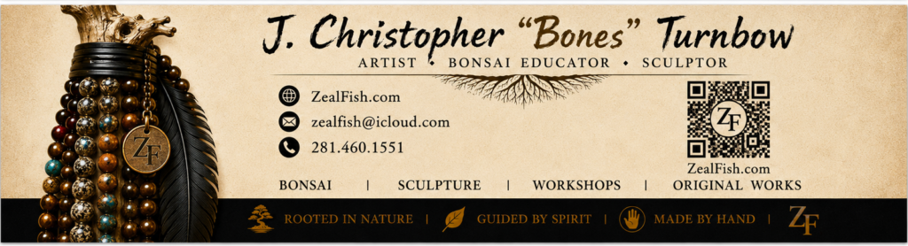 ZealFish Sudio - J. Christopher "Bones" Turnbow, artist, bonsai educator and sculptor